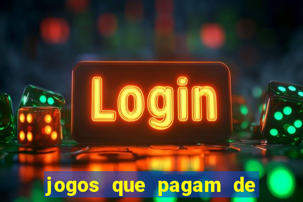 jogos que pagam de verdade sem depositar nada